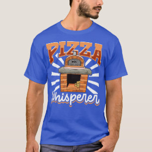 Steinofen Pizza Flüsterer Pizza Maker T-Shirt