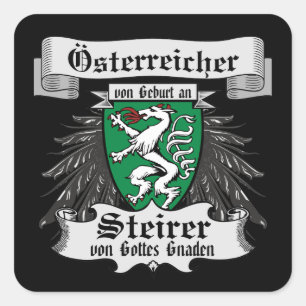 Steirer von Gottes Gnaden Steiermark Österreich Quadratischer Aufkleber