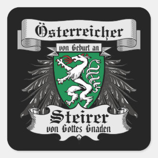 Steirer von Gottes Gnaden Steiermark Österreich Quadratischer Aufkleber