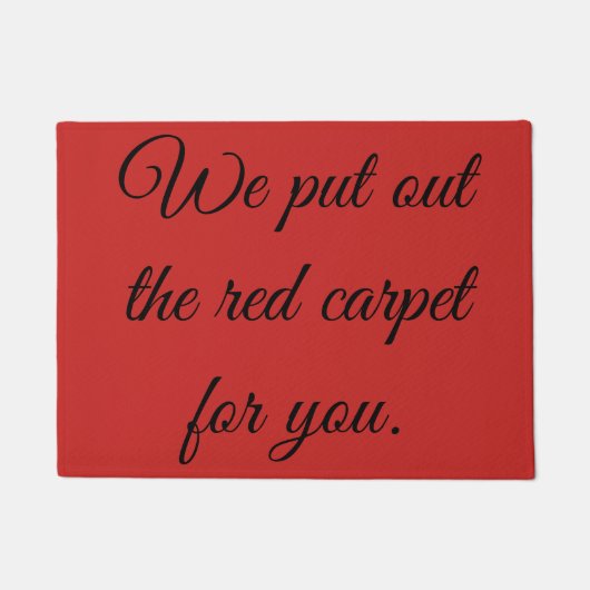 Stell den roten Teppich aus! Fußmatte (Vorderseite)