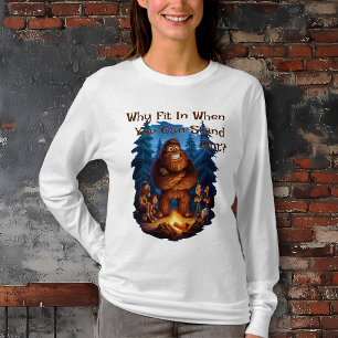 Stell dich aus Sasquatch T-Shirt