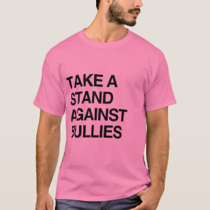 STELL DICH GEGEN MOBBER T-Shirt