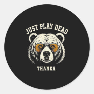 Stell dich tot danke lustiger Grizzlybär trägt Runder Aufkleber