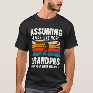 Stell dir vor, ich war wie die meisten Omas und Op T-Shirt
