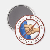 "Stell unser Auto nicht auf" Magnet (Vorderseite/Rückseite)