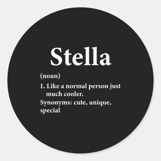 Stella Name Definition Funny D Runder Aufkleber (Vorderseite)