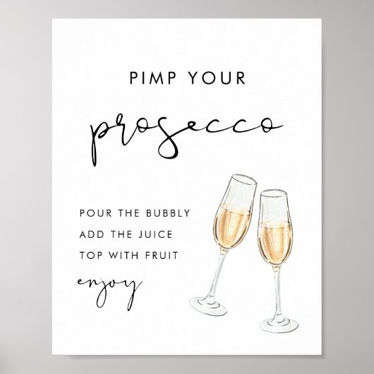 STELLA Pimp Ihr Prosecco Mimosa Zeichen Poster (Vorne)