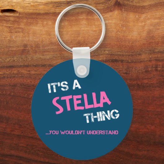 Stella Sache, die man nicht verstehen würde Schlüsselanhänger (Vorderseite)