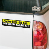 Stellen Sie bitte Ihr Highbeams ab! Autoaufkleber (Auf Lkw)