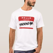 Stellen Sie Brooklyn dar T-Shirt (Vorderseite)