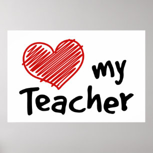 Stellen Sie eine Liebe meines Lehrers ein Poster