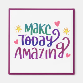 Stellen Sie heute ein Phantastisches positives Den Magnet