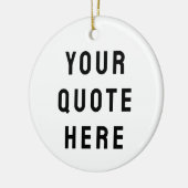 Stellen Sie Ihr Angebot hier Personalisierten Text Keramik Ornament (Links)