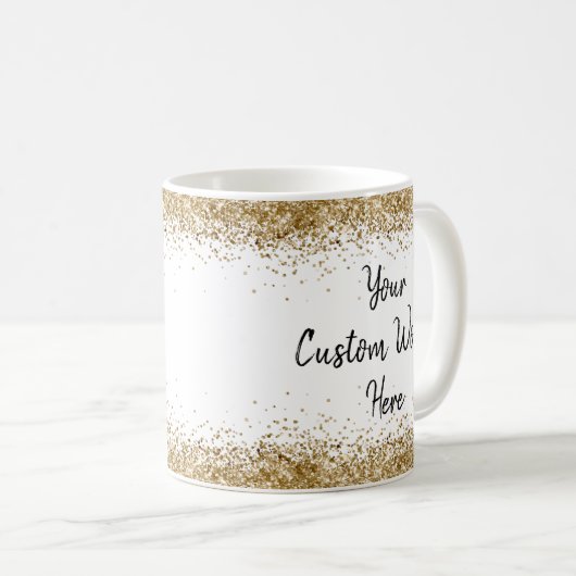 Stellen Sie Ihre Worte hier Personalisiert Weiß un Kaffeetasse (VorderseiteRechts)