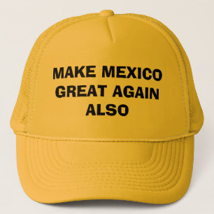 STELLEN SIE MEXIKO GROSSEN WIEDER AUCH TRUCKERKAPPE