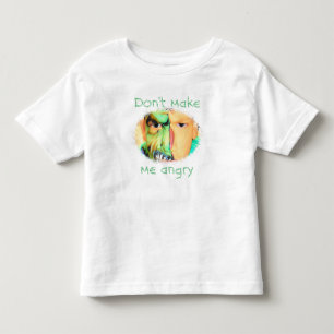 "Stellen Sie mich verärgerten" T - Shirt nicht he
