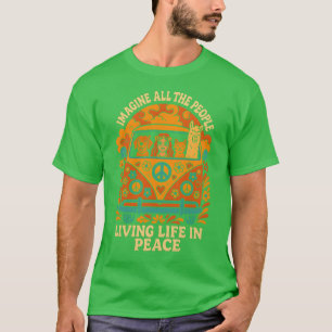 STELLEN SIE SICH ALLE MENSCHEN VOR, DIE IN FRIEDEN T-Shirt