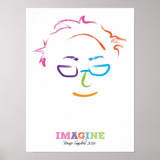 Stellen Sie sich Bernie Sanders 2016 vor Poster (Vorne)