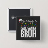 Stellen Sie sich dieses Design vor: Am wahrscheinl Button (Vorne & Hinten)