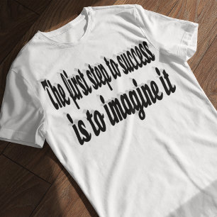 Stellen Sie sich ein Motivierend Angebot vor T-Shirt