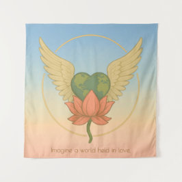 Stellen Sie sich eine Welt vor, die in Liebe gehal Wandteppich