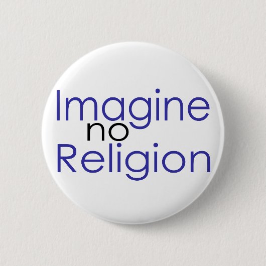 Stellen Sie sich keine Religion vor Button (Vorderseite)