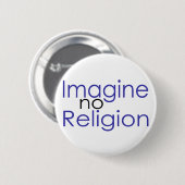 Stellen Sie sich keine Religion vor Button (Vorne & Hinten)