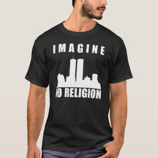 Stellen Sie sich keine Religion vor T-Shirt