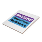 Stellen Sie sich Single Payer Healthcare vor Fliese (Seite)
