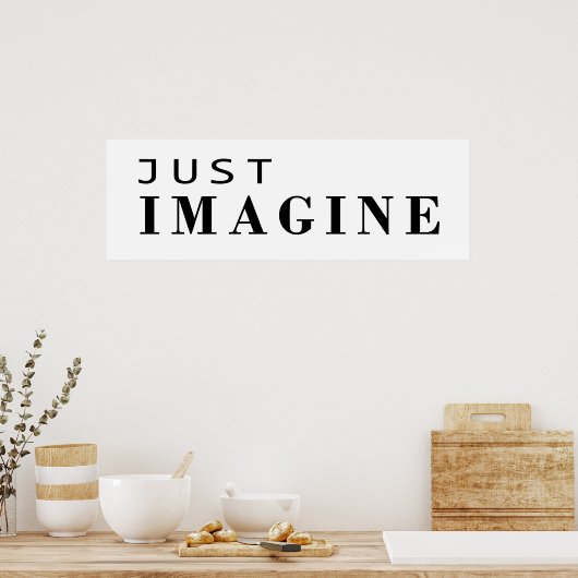 Stellen Sie sich vor Poster (Küche)