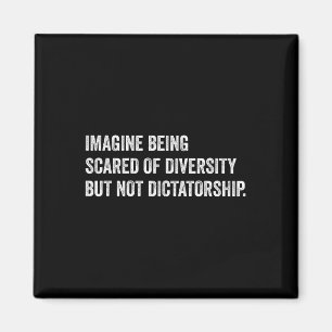Stellen Sie sich vor, Sie hätten Angst vor Diversi Magnet