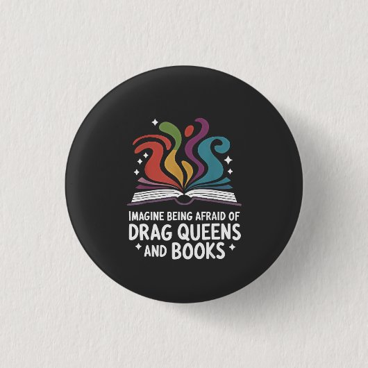 Stellen Sie sich vor, Sie hätten Angst vor Drag Qu Button (Vorderseite)