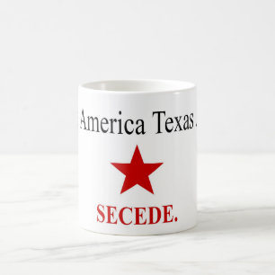 Stellen Sie Tasse Amerikas Texas wieder - Secede -
