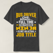 Stellenbezeichnung des Busfahrers Funny Bus Operat T-Shirt (Design vorne)