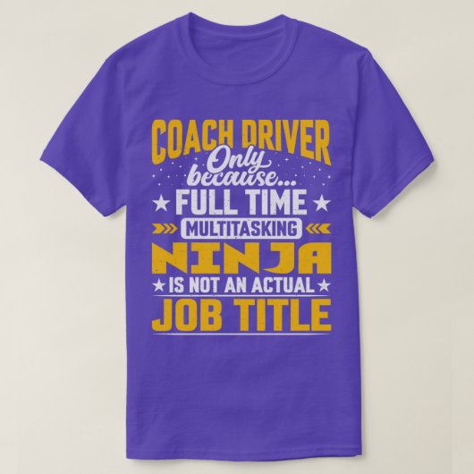 Stellenbezeichnung des Funny Coach Driver Operator T-Shirt (Design vorne)