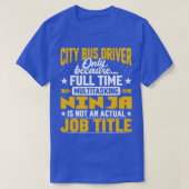 Stellenbezeichnung "Funny City Bus Driver" T-Shirt (Design vorne)