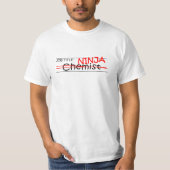 Stellenbezeichnung Ninja Chemiker T-Shirt (Vorderseite)