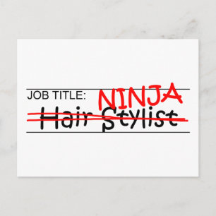 Stellenbezeichnung Ninja - Haarstylist Postkarte