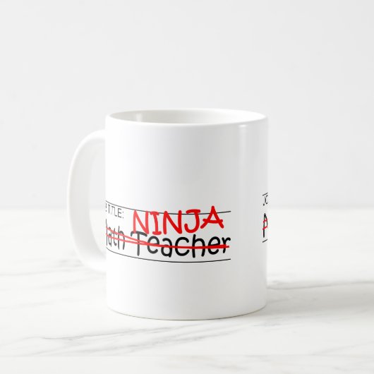 Stellenbezeichnung Ninja - Mathe-Lehrer Kaffeetasse (Vorderseite Links)