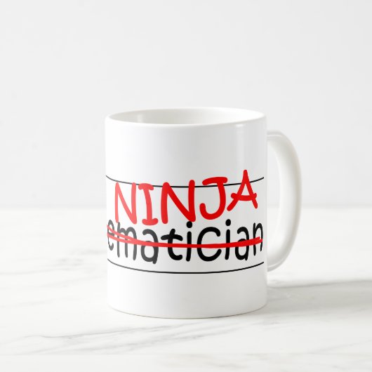 Stellenbezeichnung Ninja - Mathematiker Kaffeetasse (VorderseiteRechts)