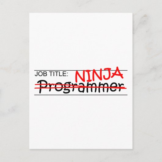 Stellenbezeichnung Ninja - Programmer Postkarte (Vorderseite)