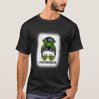 Stellvertretender Direktor Messy Bun Funny St Patr T-Shirt