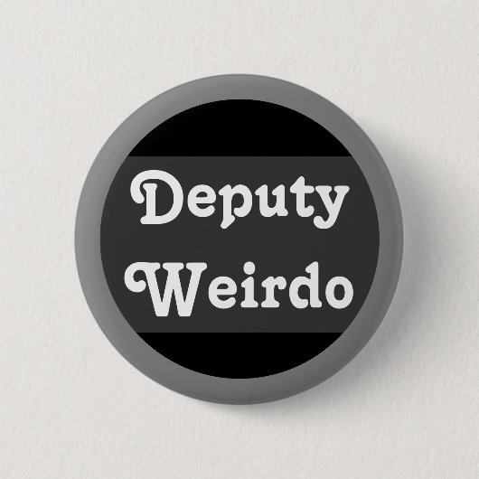 Stellvertreterin Weirdo Button (Vorderseite)