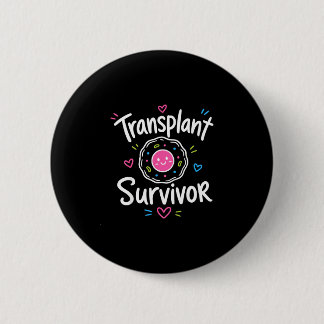 Stem cell transplant survivor  button