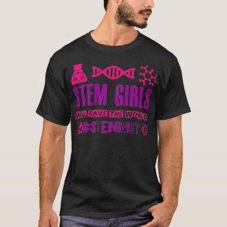 Stem Girls Rette die Welt # Steminist Becau T-Shirt