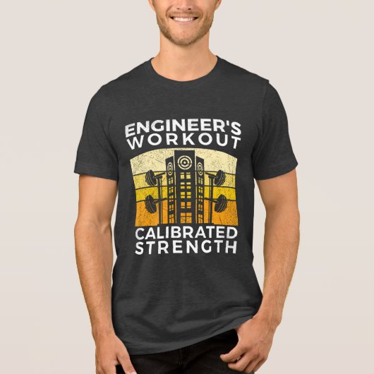 STEM Gym, Engineer's Workout, Calibrated Strength Tri-Blend Shirt (Vorderseite)