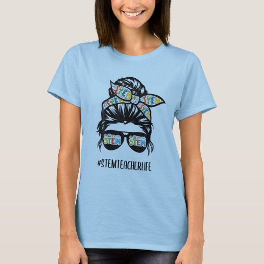 STEM Lehrer Messy Bun Life Haare Brille zurück zu  T-Shirt (Vorderseite)