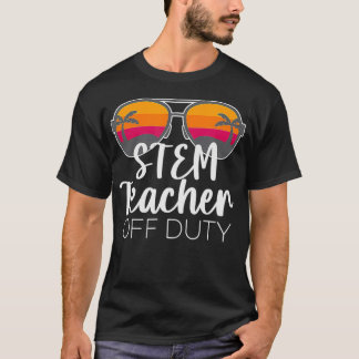 STEM Teacher Off Duty Sonnenbrillen Beach Stücke  T-Shirt