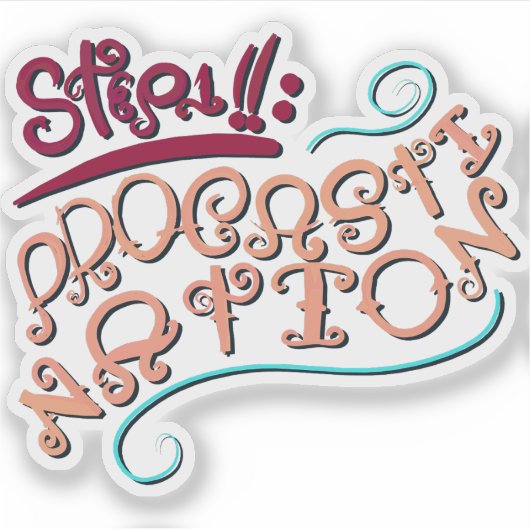 Step 1: Procastination Aufkleber (Vorderseite)