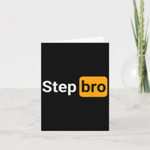 Step Bro Funny Novelty Adult Humor Joke Karte